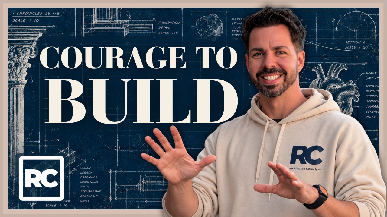 Courage To Build, Building From the Heart sermon thumbnail